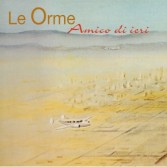 ORME - AMICO DI IERI LP+CD